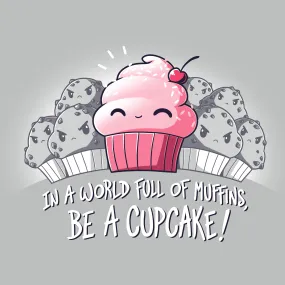 Be a Cupcake